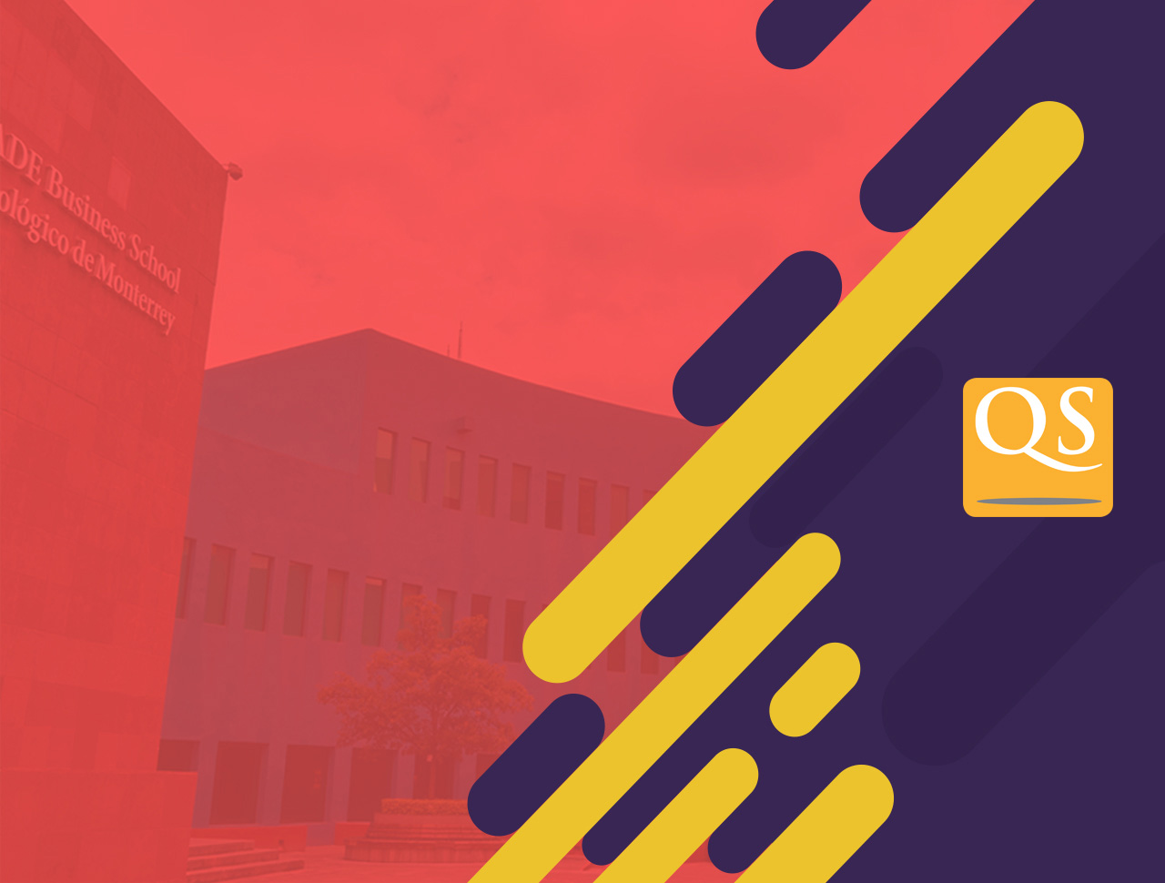 QS Ranking places the EGADE Business School MBAs as leaders in Latin America in their areas of expertise