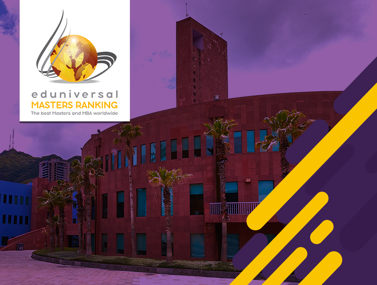 EGADE Business School’s Business Graduate Programs #1 in Mexico and Latin America