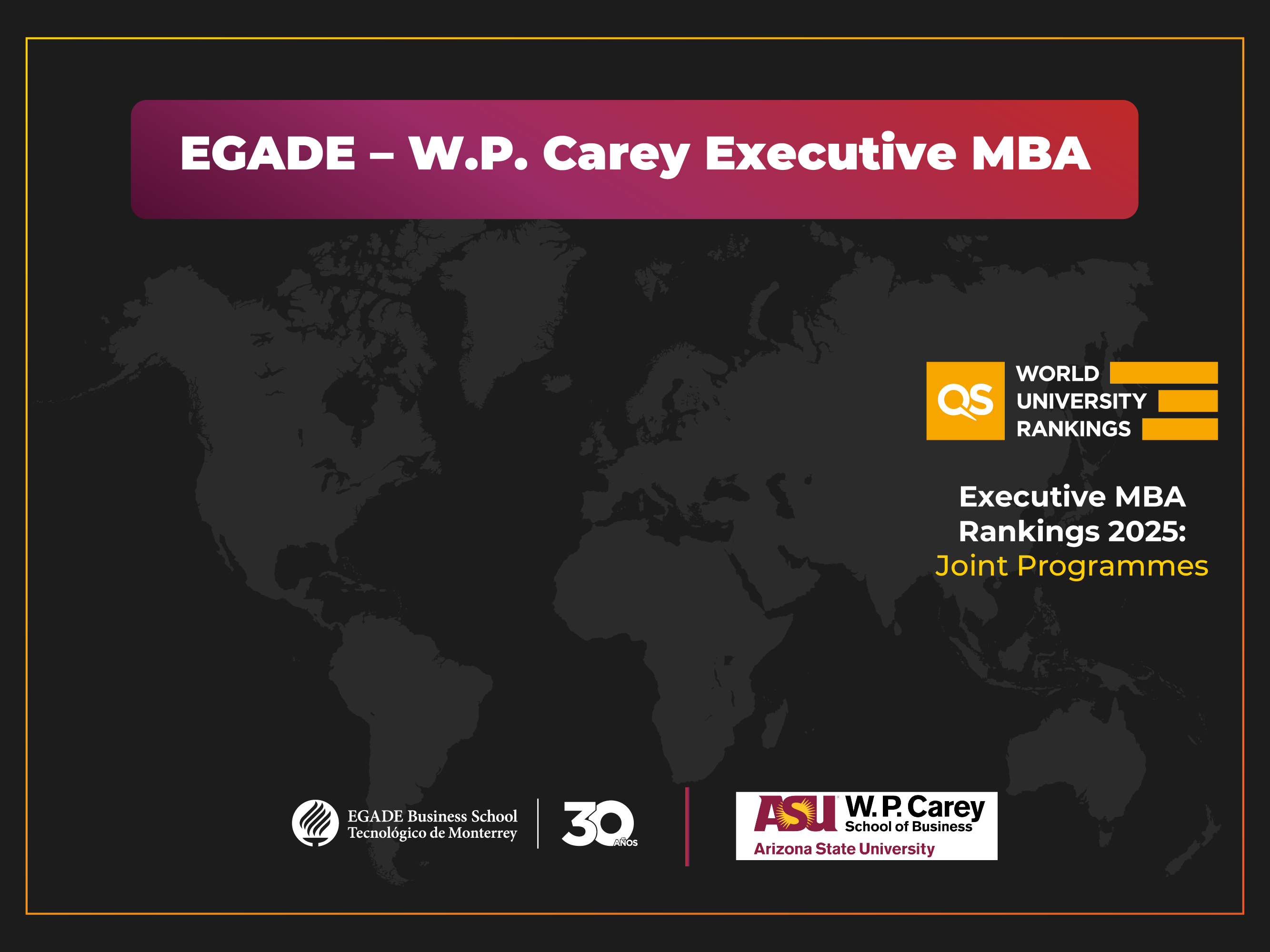 EGADE - W. P. Carey Executive MBA reafirma su liderazgo en América Latina en QS Executive MBA Rankings 2025